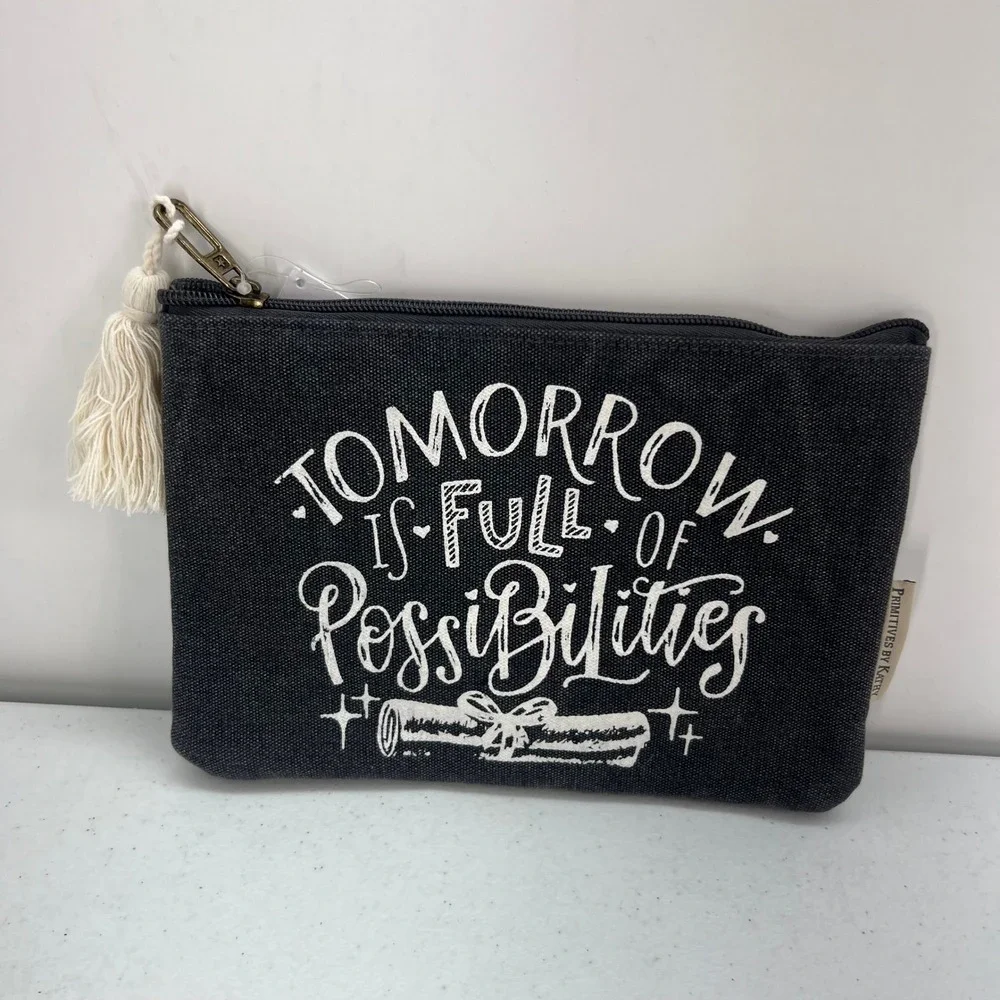 Primitives by Kathy Tomorrow is Full of Possibilities Cotton Zipper Pouch 107018
